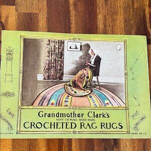 1933 Grandmother Clark's How To Make Handmade Crocheted Rag Rugs Pattern Book 24
